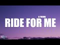 B Young - Ride For Me (Lyrics)