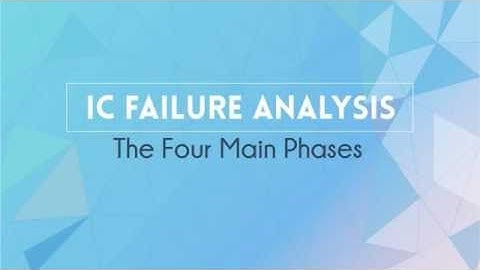 Integrated Circuit Failure Analysis Lab