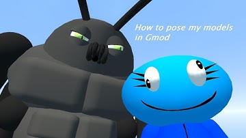 How to pose my character models in Gmod | Tutorial