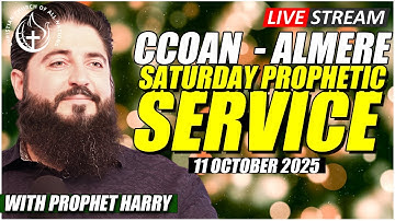 CCOAN ALMERE - SATURDAY PROPHETIC SERVICE 11/10/2025 | LIVE BROADCAST