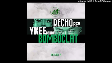 Bomboclat - Recho Rey (Official Audio)