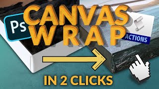 EASY and FAST Canvas Wrap - Photoshop Plugin 2020!