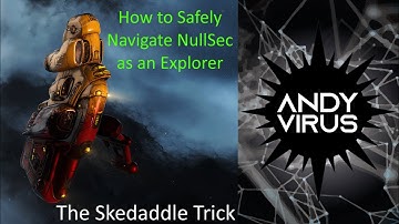 How to Safely Navigate NullSec as an Explorer - The Skedaddle Trick (Tips & Tricks) #eveonline