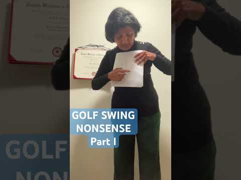 Golf Swing Nonsense Part1