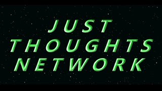 Just Thoughts Network Bible Studies Broadcast 24 2016
