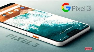 Google Pixel 3 official introduction!