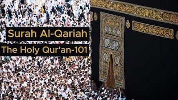 Surah Al - Qariah | سورة القارعة | The Holy Qur'an - 101 | Mishari Rashid Alafasy