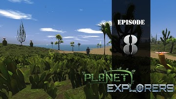 Nicad Plays Planet Explorers - E08 - Crappy Handgun