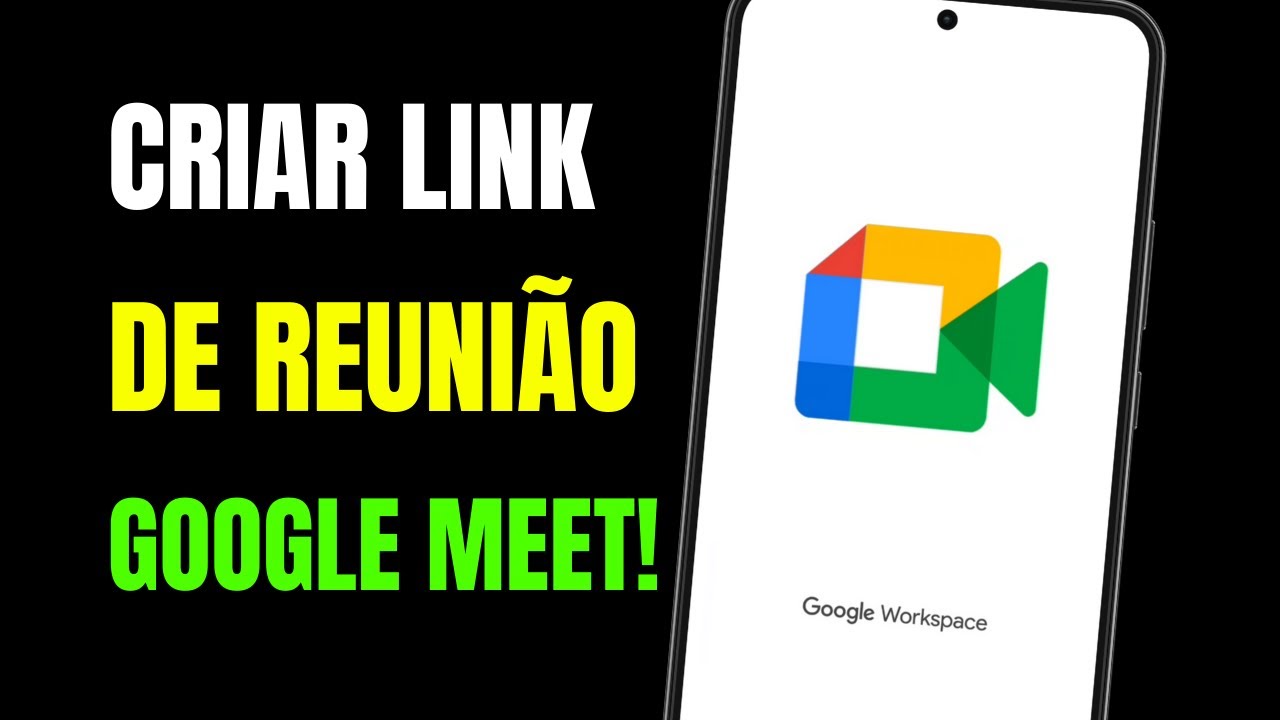 COMO CRIAR LINK DE REUNIÃO NO GOOGLE MEET PELO CELULAR - YouTube