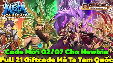 Mê Ta Tam Quốc - Code Mới & Full 21 Giftcode Mê Ta Tam Quốc Cho Newbie 30/06 - Mê Ta Tam Quốc Code