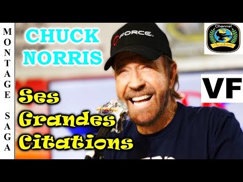 CHUCK NORRIS: Ses Plus Grandes Citations en Version Française - Montage Saga HD.