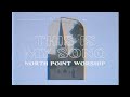 North point worship  this is my song radio version official lyric