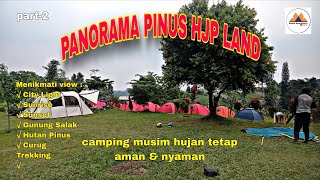 HJP LAND PINE PANORAMA Pasiran Tengah Cijeruk Bogor | Camping in the Rainy Season