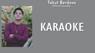 ( KARAOKE) Takut Berdosa - Budi Arsa