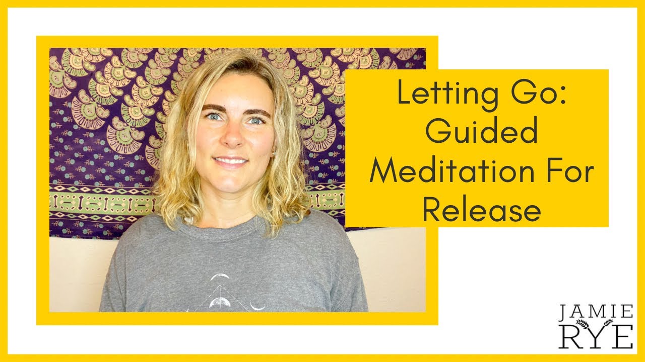 Guided Meditation for Release [10 Minute Letting Go Meditation] - YouTube