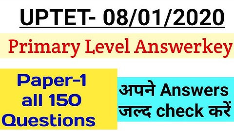 UPTET PAPER 1 Primary level Full Answerkey 8th January 2020 exam