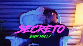 Baby Wally - Secreto