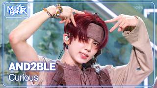Curious - AND2BLE 앤더블 [Music Bank] | KBS WORLD TV 260529
