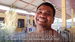 &#39;The Sociality Brothers&#39; Bali Wednesday 8th July 2020