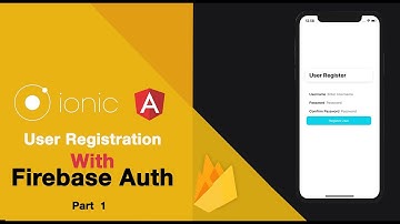 Ionic 4 Firebase Auth- User Registration with Email and password(2020!)