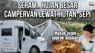 SERAM CAMPERVAN LEWAT HUTAN SEPI DIKALA HUJAN BESAR #125