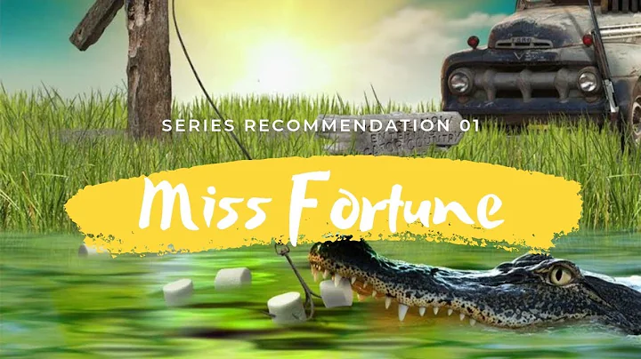 Series Recommendation - Miss Fortune Mystery