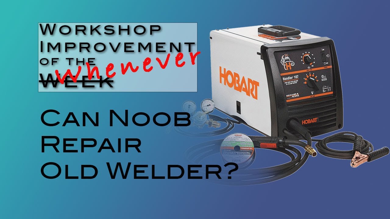 Can a Noob Repair an Old Welder? - YouTube