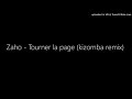 Zaho - Tourner la page (kizomba remix)