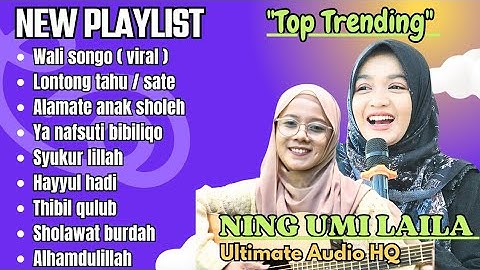 SHOLAWAT FULL ALBUM VIRAL TERBARU NING UMI LAILA ALBUM 2024 KOMPILASI (VIDEO VERSION).