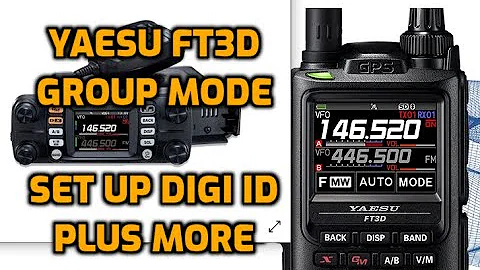 Yaesu FT3D-FTM300 -Group Mode send messages - Set up DG-ID and more .