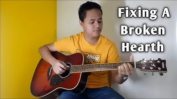 Fixing A Broken Heart (Guitar Fingerstyle Cover) - Indecent Obsession