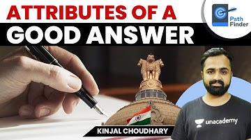Acing Answer Writing L1 | Attributes Of A Good Answer | How Toppers Structure their Answer? #UPSCCSE