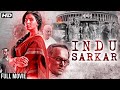 Indu Sarkar Full Movie | Kirti Kulhari | Neil Nitin Mukesh | Anupam Kher | Superhit Movie image