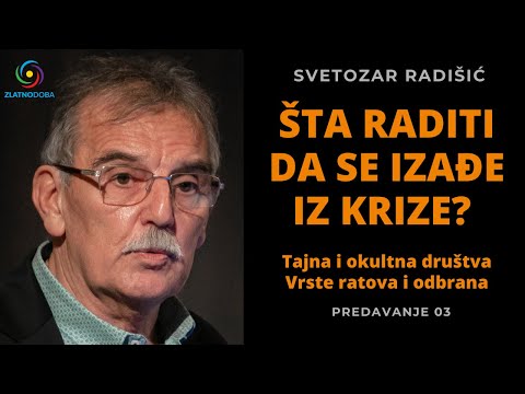 Svetozar Radišić - Šta raditi da se izađe iz krize?