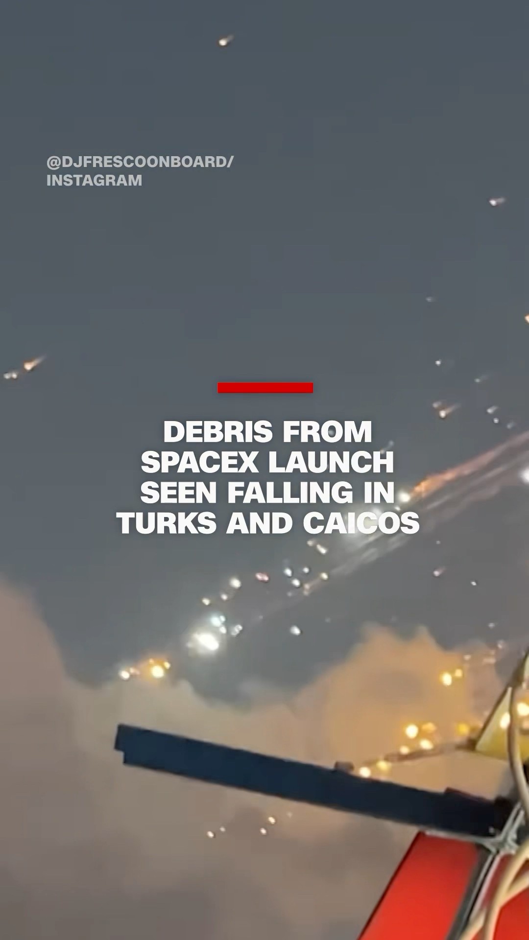 Debris from SpaceX launch seen falling in Turks and Caicos