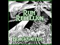 Rum Rebellion - The Tale of Terrible Tilly