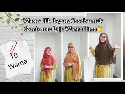 WARNA JILBAB YANG COCOK UNTUK GAMIS WARNA LIME || Puji Astuti