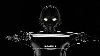 LA CAPELLA - WHATEVER IT TAKES X KANEKI HARDSTYLE