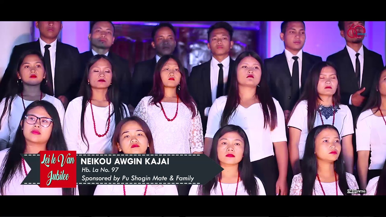 Neikou awgin kajai  ECI Chandel Area Choir 2020