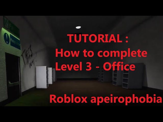 HOW TO ESCAPE Level 3: Abandoned Office in Apeirophobia (ROBLOX