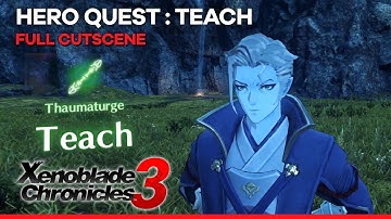 XENOBLADE CHRONICLES 3 - HERO QUEST TEACH Full Cutscene (Japanese Voice English Subs)