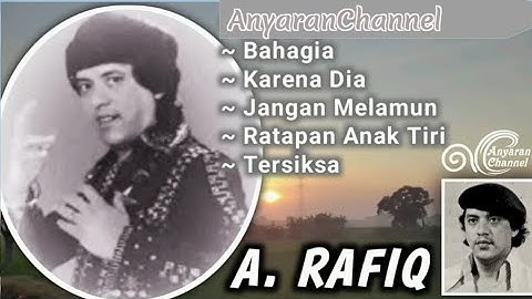 Dangdut Lawas | A. Rafiq @AnyaranChannel_80an #musikdangdut #arafiq #musikindonesia #dangdutlawas