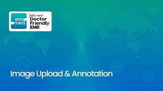 How to Upload & Annotate Images in evamed