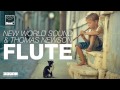New World Sound & Thomas Newson - Flute (Radio Mix)