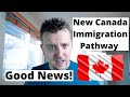 New Immigration Pathways to Canada in 2021