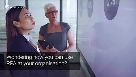 Robotic Process Automation for Business Leaders - AICPA & CIMA