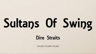 Dire Straits - Sultans Of Swing (Lyrics) - Dire Straits (1978)