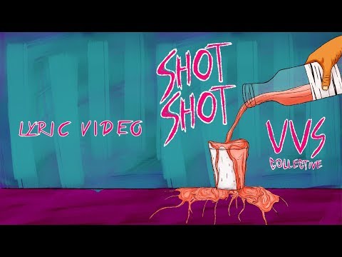 VVS Collective - Shot Shot (Lyric Video)