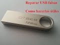 Reparación USB falsos, Tamaño real ¿Cuanta memoria real tiene?