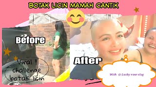 Mamah cantik rambut panjang di BOTAK LICIN !